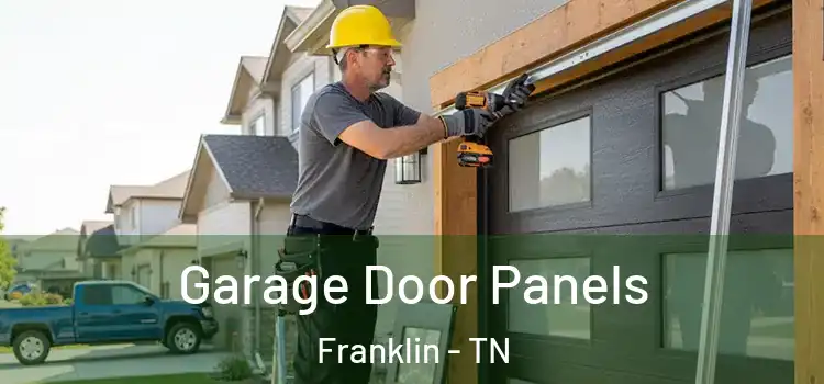  Garage Door Panels Franklin - TN